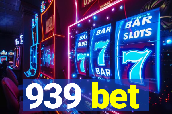 939 bet