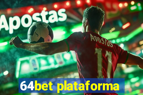 64bet plataforma