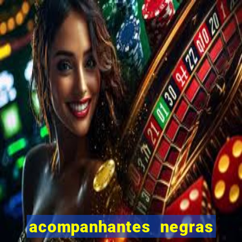 acompanhantes negras em santos