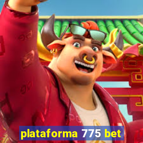 plataforma 775 bet