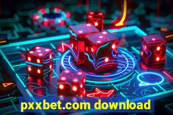 pxxbet.com download