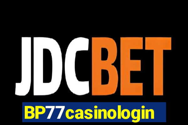 BP77casinologin