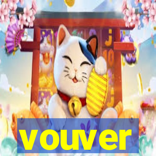 vouver