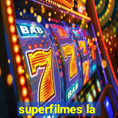 superfilmes la