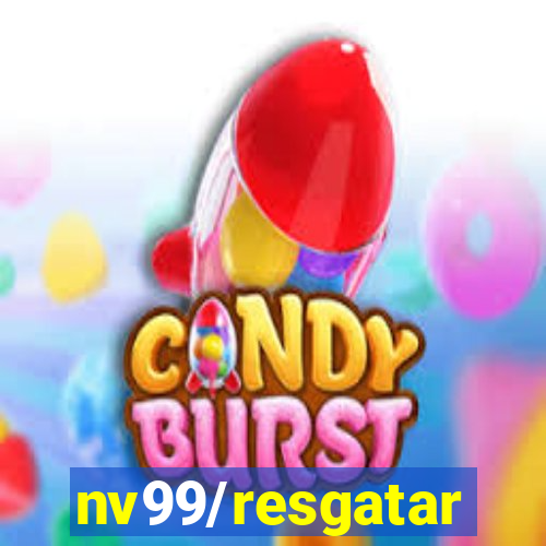 nv99/resgatar