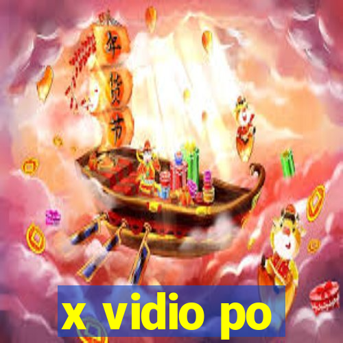 x vidio po