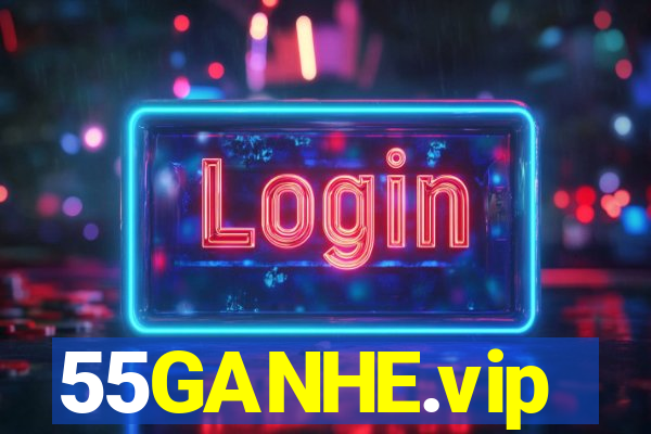 55GANHE.vip