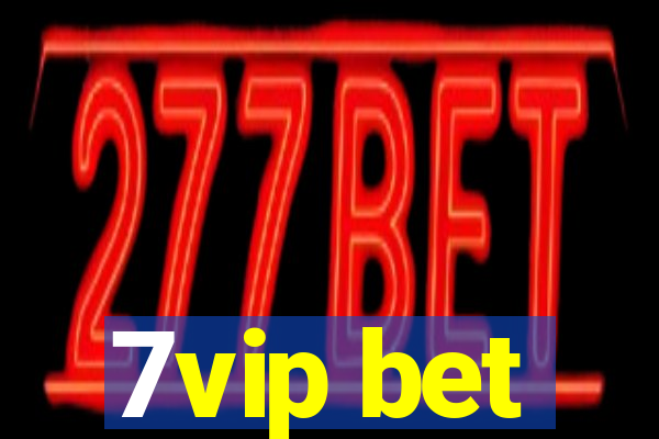 7vip bet