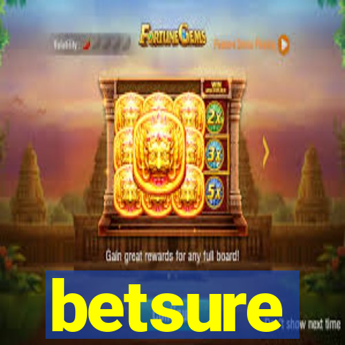 betsure