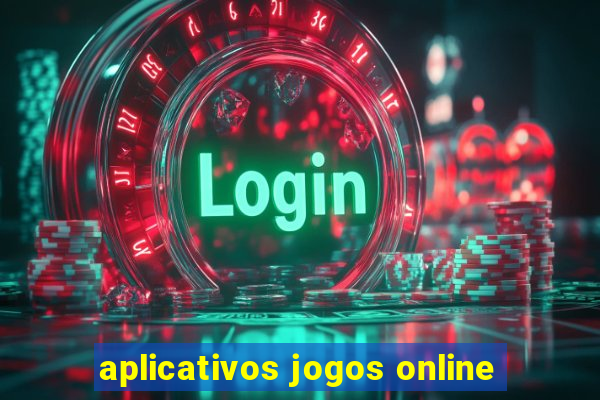 aplicativos jogos online