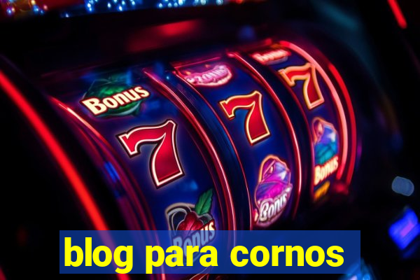 blog para cornos