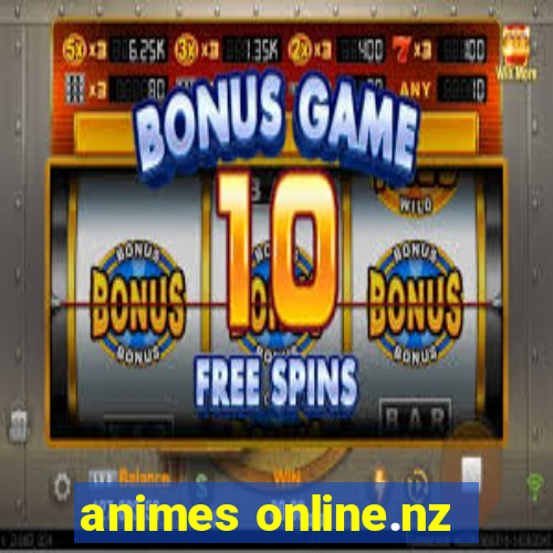 animes online.nz