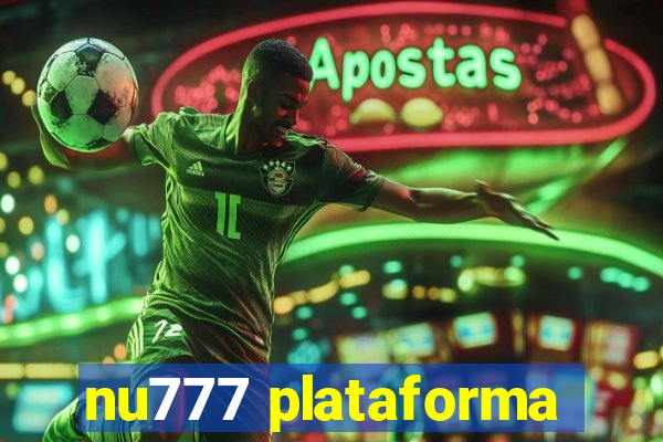 nu777 plataforma