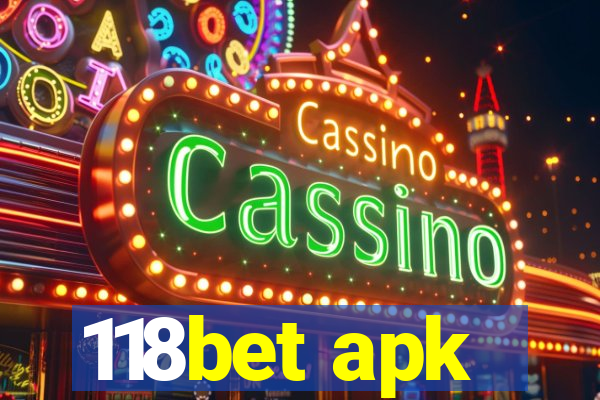 118bet apk