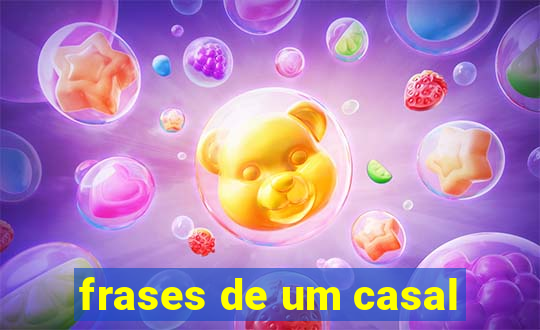 frases de um casal