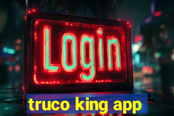 truco king app