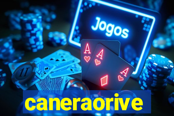 caneraorive