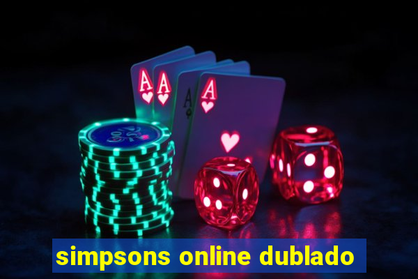 simpsons online dublado