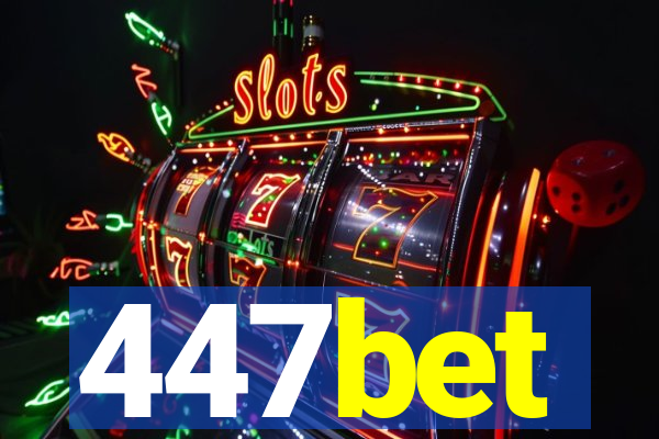 447bet