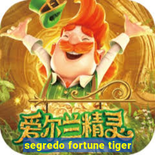 segredo fortune tiger