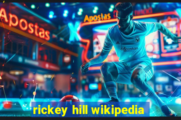 rickey hill wikipedia