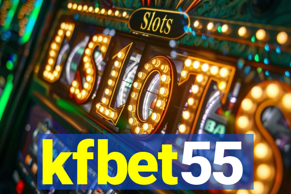 kfbet55