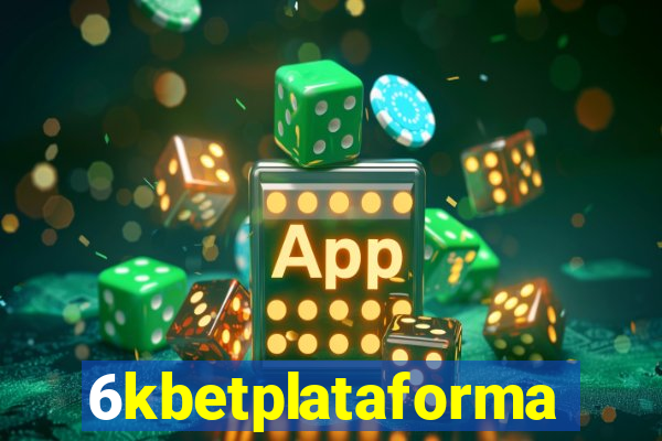 6kbetplataforma