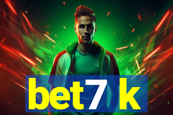 bet7 k