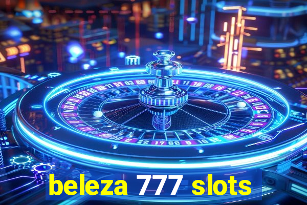 beleza 777 slots