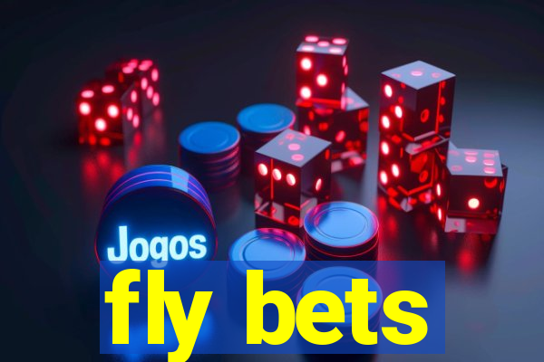 fly bets