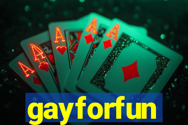 gayforfun