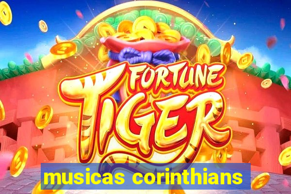 musicas corinthians