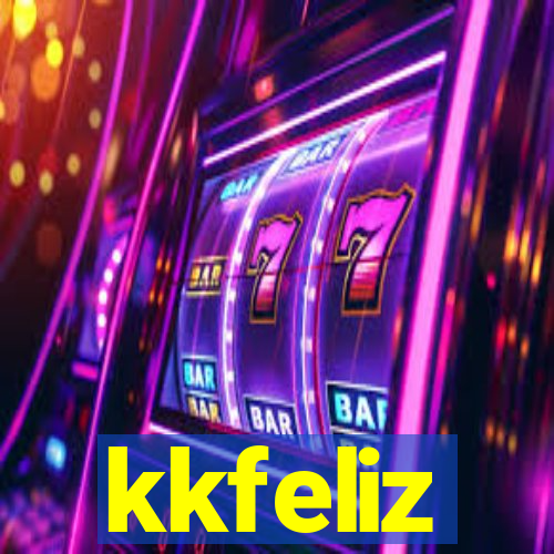 kkfeliz