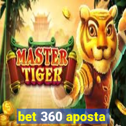 bet 360 aposta