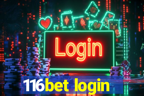 116bet login