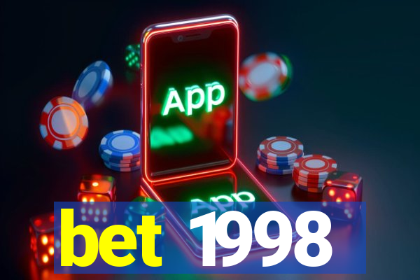 bet 1998