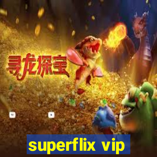 superflix vip