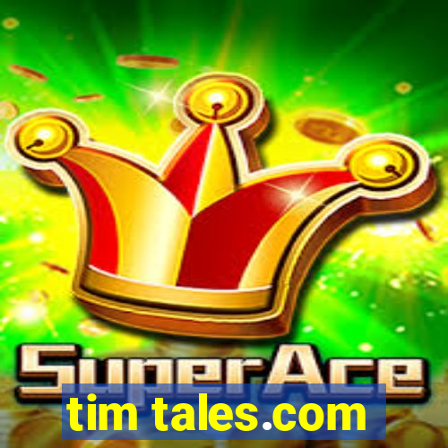 tim tales.com