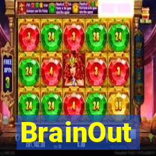 BrainOut