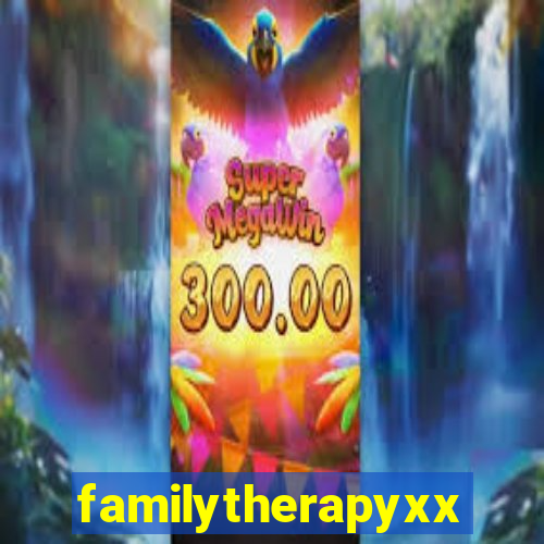 familytherapyxxx