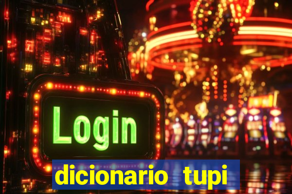 dicionario tupi guarani on line