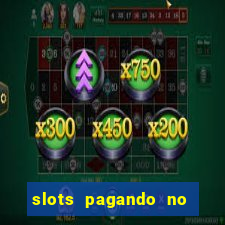 slots pagando no cadastro saque free