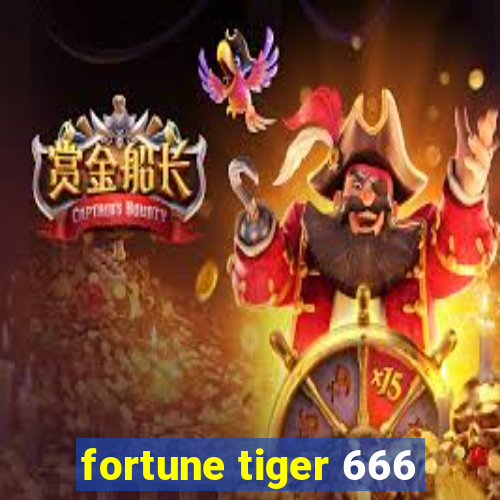 fortune tiger 666