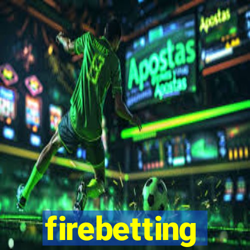 firebetting