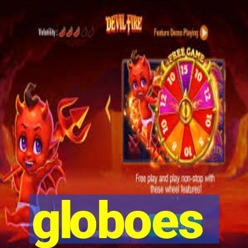 globoes