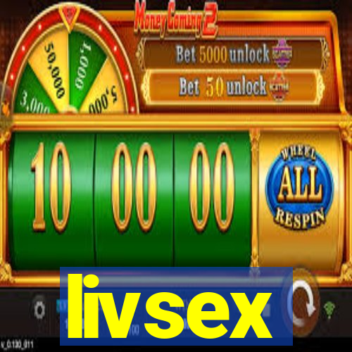 livsex