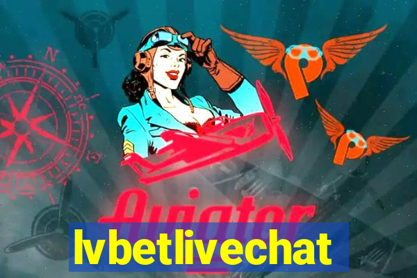 lvbetlivechat