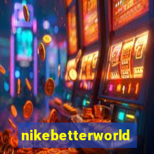 nikebetterworld.com