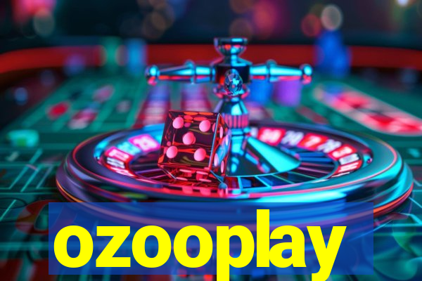 ozooplay