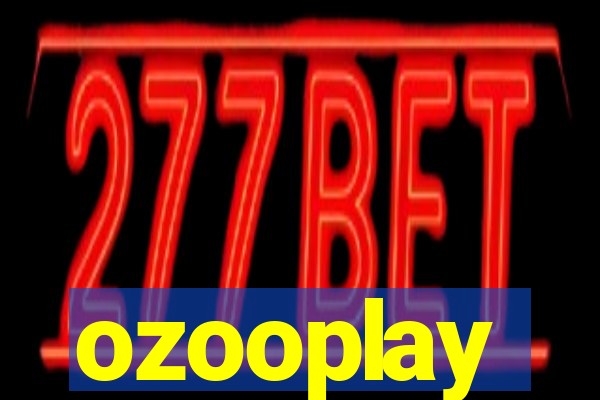 ozooplay